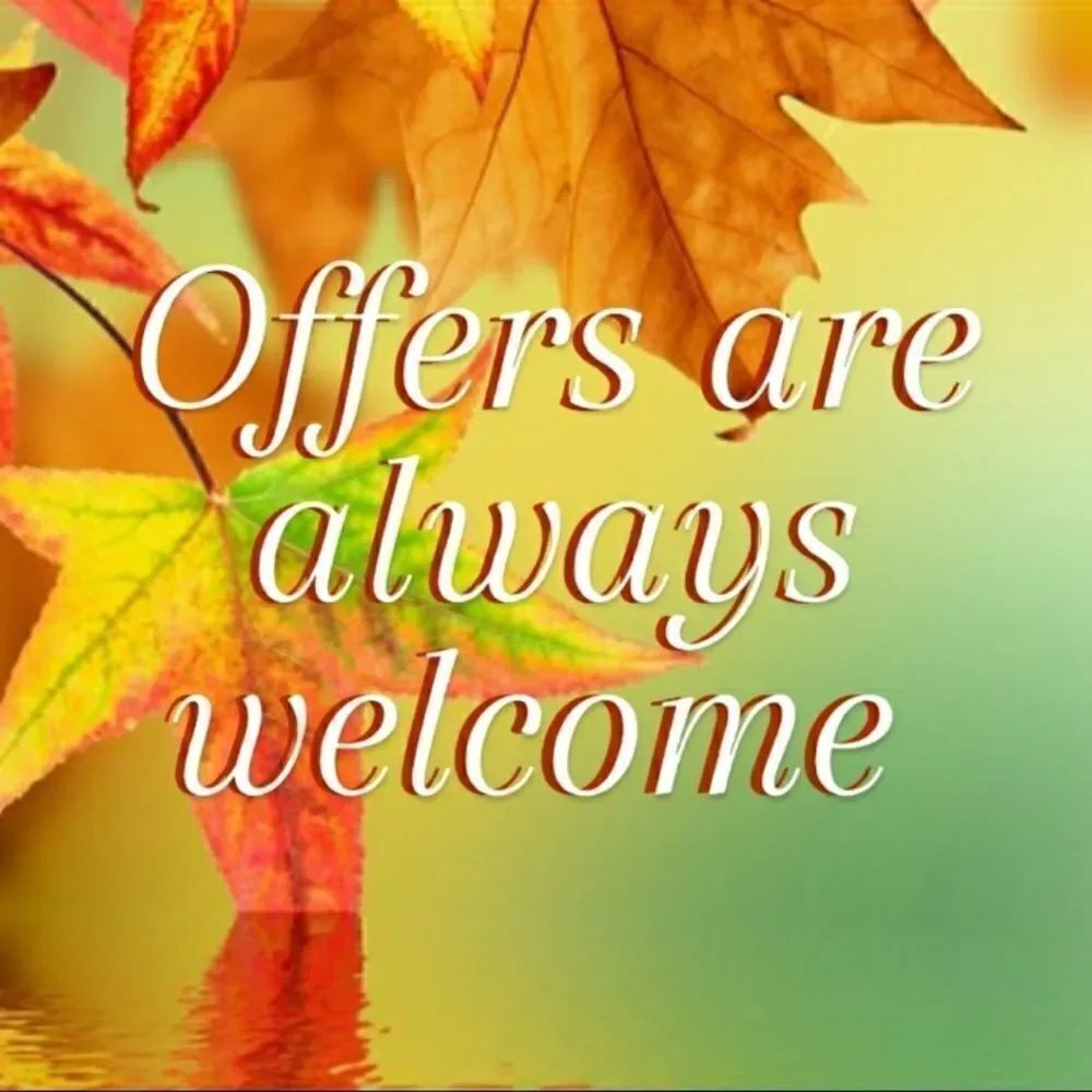 Offers are always welcome 😍